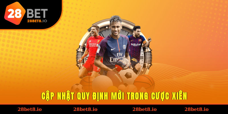 Cược Xiên – Bật Mí Bí Quyết Chơi Thông Minh Từ Cao Thủ 3 Cập nhật quy định mới trong cược xiên
