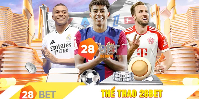 28BET - Nhà Cái 28BET.COM Uy Tín #1 Châu Á Tặng +288K 6 Cá cược thể thao là sảnh chơi được yêu thích hàng đầu tại 28BET